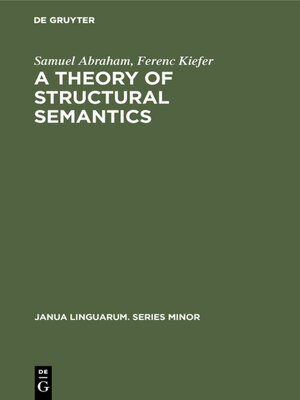 cover image of A theory of structural semantics